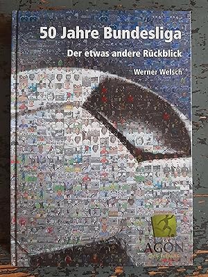 Seller image for 50 Jahre Bundesliga - Der etwas andere Rckblick for sale by Versandantiquariat Cornelius Lange