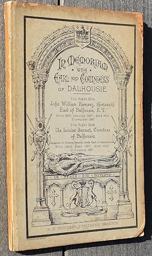 IN MEMORIAM One In Life And In Death: The Earl And Countess Of Dalhousie
