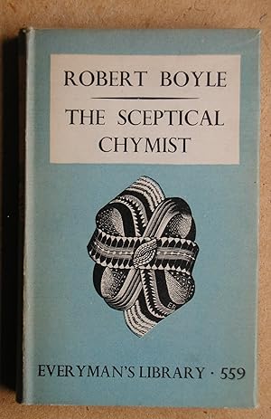 Seller image for The Sceptical Chymist. for sale by N. G. Lawrie Books