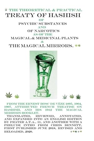 Imagen del vendedor de Treaty of Hashish of Psychic Substances and Narcotics As of Magical and Medicinal Plants and Magical Mirrors a la venta por GreatBookPrices