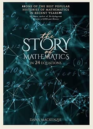 Immagine del venditore per The Story of Mathematics: in 24 Equations venduto da WeBuyBooks