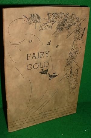 Image du vendeur pour FAIRY GOLD Travelling Along the Golden Pathway Series mis en vente par booksonlinebrighton