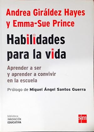 Immagine del venditore per Habilidades para la vida ? Aprende a ser y aprende a convivir en la escuela venduto da Paraso Lector