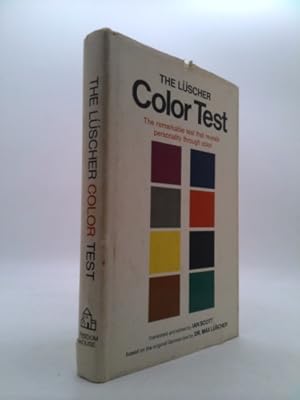 Seller image for The Lüscher Color Test: The Remarkable Test That Reveals Personality Through Color for sale by ThriftBooksVintage
