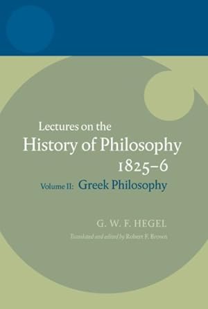 Seller image for Lectures on The History of Philosophy 1825-6 : Greek Philosophy for sale by GreatBookPrices