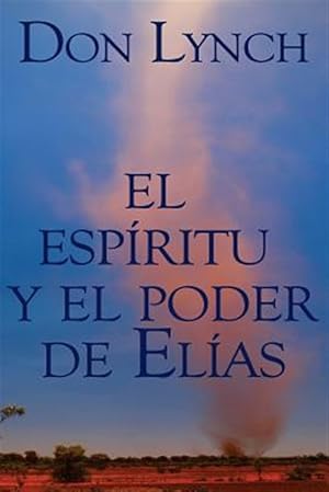 Imagen del vendedor de El Espiritu Y El Poder De Elias -Language: spanish a la venta por GreatBookPrices