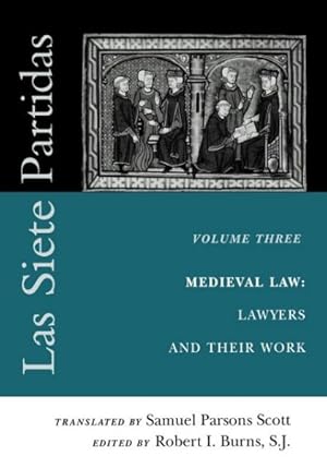 Immagine del venditore per Las Siete Partidas : Medieval Law : Lawyers and Their Work venduto da GreatBookPrices