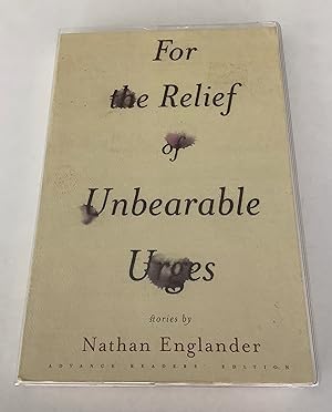 Seller image for For the Relief of Unbearable Urges for sale by Brothers' Fine and Collectible Books, IOBA