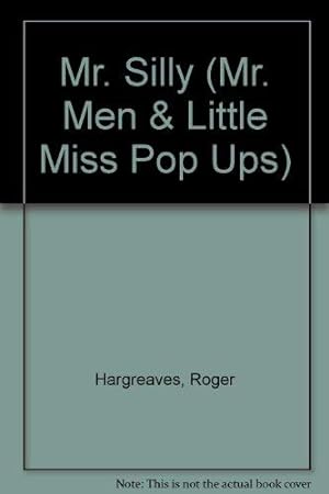 Bild des Verkufers fr Mr. Silly (Mr. Men & Little Miss Pop Ups) zum Verkauf von WeBuyBooks