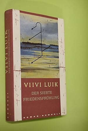 Seller image for Der siebte Friedensfrhling : Roman. Aus dem Estn. von Horst Bernhardt for sale by Antiquariat Biebusch