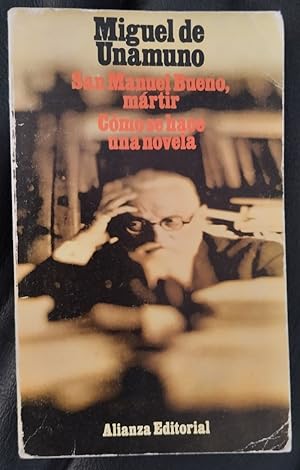 Imagen del vendedor de San Manuel Bueno, mrtir / Cmo se hace una novela a la venta por Librera Ofisierra