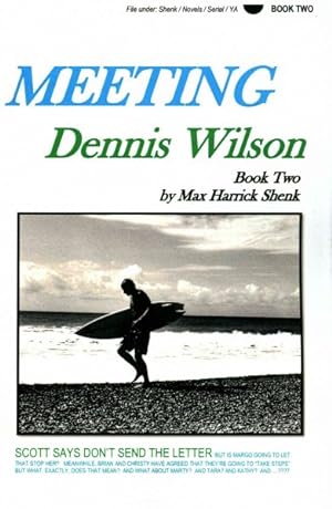 Bild des Verkufers fr Meeting Dennis Wilson : Book Two zum Verkauf von GreatBookPrices