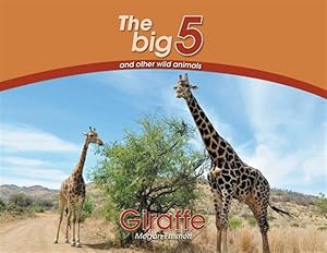 Image du vendeur pour Giraffe: The Big 5 and other wild animals mis en vente par GreatBookPrices