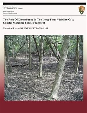 Seller image for Role of Disturbance in the Long-Term Viability of a Coastal Maritime Forest Fragment for sale by GreatBookPrices