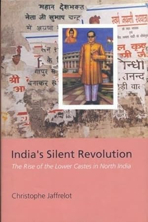 Immagine del venditore per India's Silent Revolution : The Rise of the Lower Castes in North India venduto da GreatBookPrices