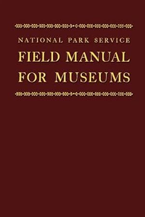 Imagen del vendedor de Field Manual for Museums a la venta por GreatBookPrices