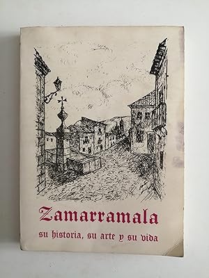 Zamarramala : su historia, su arte y su vida