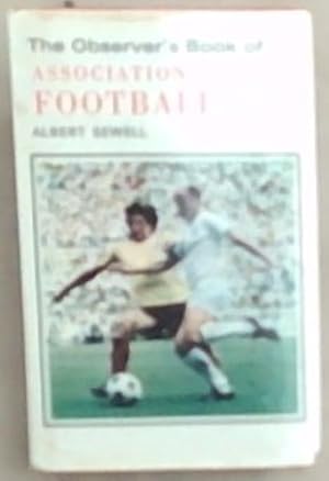 Bild des Verkufers fr The Observer's Book of Association FOOTBALL (The Observer's pocket series) Warne 47 zum Verkauf von Chapter 1