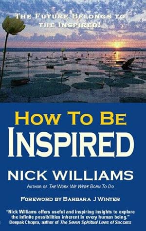 Seller image for How to be Inspired for sale by WeBuyBooks