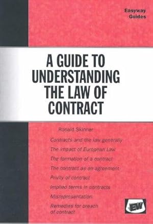 Bild des Verkufers fr A Guide to Understanding the Law of Contract (Easyway Guides S.) zum Verkauf von WeBuyBooks