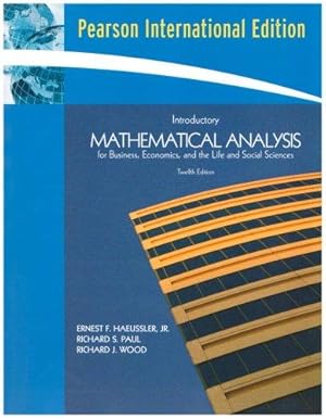 Bild des Verkufers fr Introductory Mathematical Analysis for Business, Economics and the Life and Social Sciences: International Edition zum Verkauf von WeBuyBooks