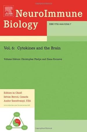 Bild des Verkufers fr Cytokines and the Brain: Volume 6 (NeuroImmune Biology) zum Verkauf von WeBuyBooks