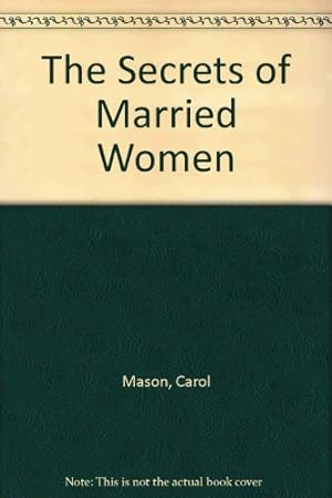 Bild des Verkufers fr The Secrets Of Married Women zum Verkauf von WeBuyBooks