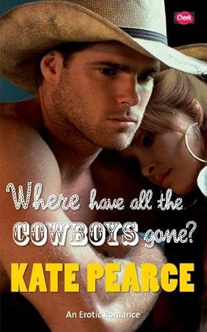 Seller image for Where Have all the Cowboys Gone? for sale by WeBuyBooks