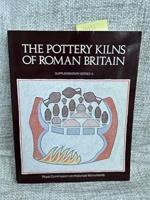 Image du vendeur pour The Pottery Kilns of Roman Britain mis en vente par Anytime Books