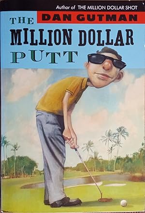 Image du vendeur pour The Million Dollar Putt mis en vente par The Book House, Inc.  - St. Louis