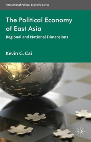 Seller image for Political Economy of East Asia : Regional and National Dimensions for sale by GreatBookPrices