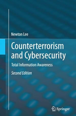 Immagine del venditore per Counterterrorism and Cybersecurity : Total Information Awareness venduto da GreatBookPrices