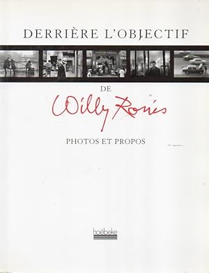 Seller image for Derriere L'Objectif de Willy Ronis_ Photos et Propos for sale by San Francisco Book Company