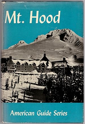 Immagine del venditore per Mount Hood: A Guide venduto da Craig Olson Books, ABAA/ILAB