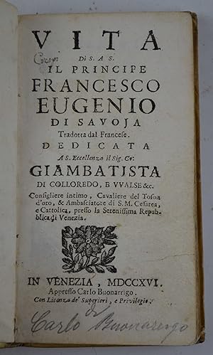 Vita di s.a.s. il principe Francesco Eugenio d Savoja tradotta dal francese.