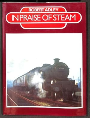 Seller image for IN PRAISE OF STEAM for sale by WeBuyBooks