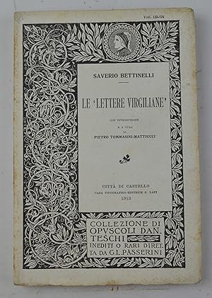 Le "lettere virgiliane" con introduzione e a cura di Pietro Tommasini-Mattiucci.