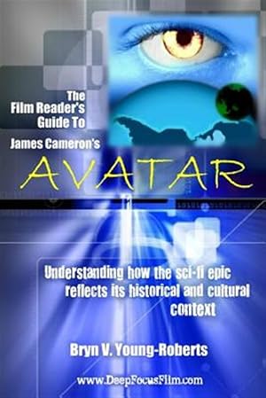 Seller image for The Film Reader's Guide to James Cameron's Avatar for sale by GreatBookPrices