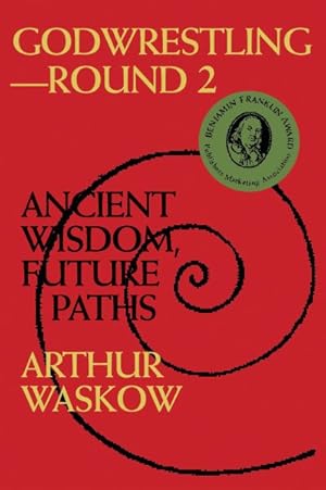 Seller image for Godwrestling - Round 2 : Ancient Wisdom, Future Paths for sale by GreatBookPrices