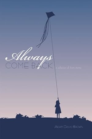 Seller image for Always Come Back for sale by GreatBookPrices