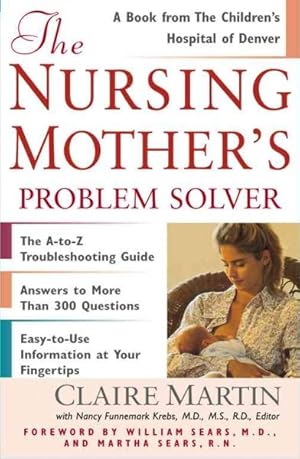 Imagen del vendedor de Nursing Mother's Problem Solver a la venta por GreatBookPrices