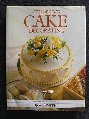 Seller image for Creative Cake Decorating for sale by Shelley's Books