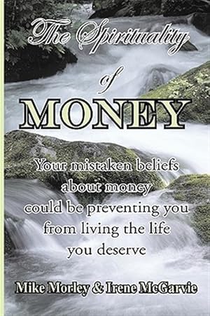 Bild des Verkufers fr Spirituality Of Money zum Verkauf von GreatBookPrices