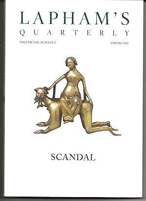Seller image for Lapham's Quarterly Scandal Spring 2020 for sale by Dave Wilhelm Books