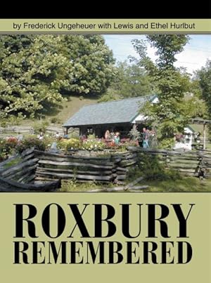 Imagen del vendedor de Roxbury Remembered a la venta por GreatBookPrices