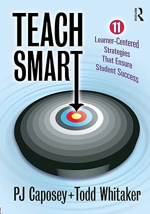 Bild des Verkufers fr Teach Smart: 11 Learner-Centered Strategies That Ensure Student Success zum Verkauf von Lake Country Books and More