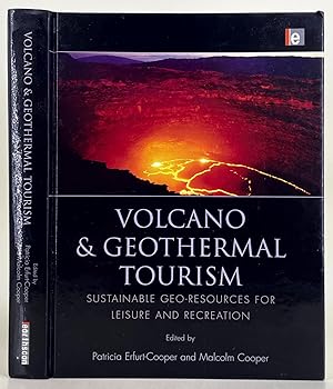Volcano and Geothermal Tourism sustainable geo-resources for leisure and recreation