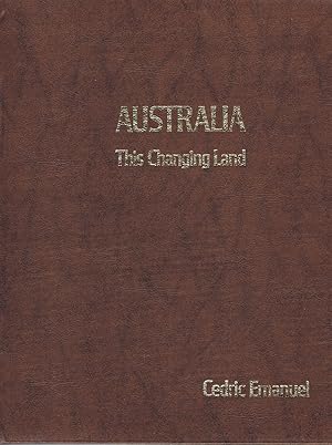 Image du vendeur pour Australia: This Changing Land mis en vente par Round Table Books, LLC