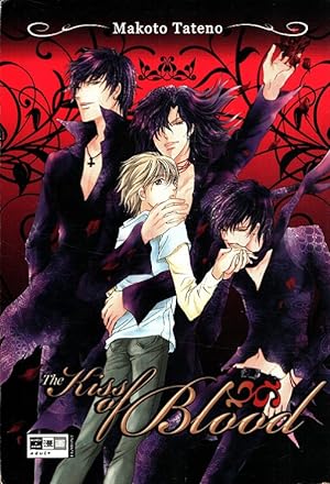 Seller image for The kiss of blood. [Aus dem Japan. von Costa Caspary] / Egmont Manga & Anime; Adult; Boys love for sale by Versandantiquariat Nussbaum