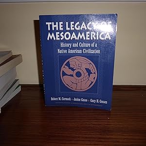 Seller image for The Legacy of Mesoamerica: History and Culture of a Native American Civilisation (Exploring Cultures) for sale by Annandale Books